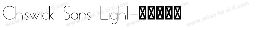 Chiswick Sans Light字体转换